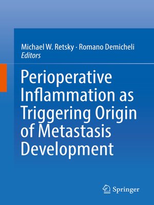 cover image of Perioperative Inflammation as Triggering Origin of Metastasis Development